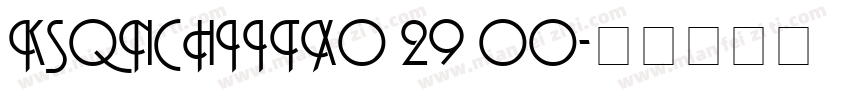 KSQNCHIITX0 29 00字体转换